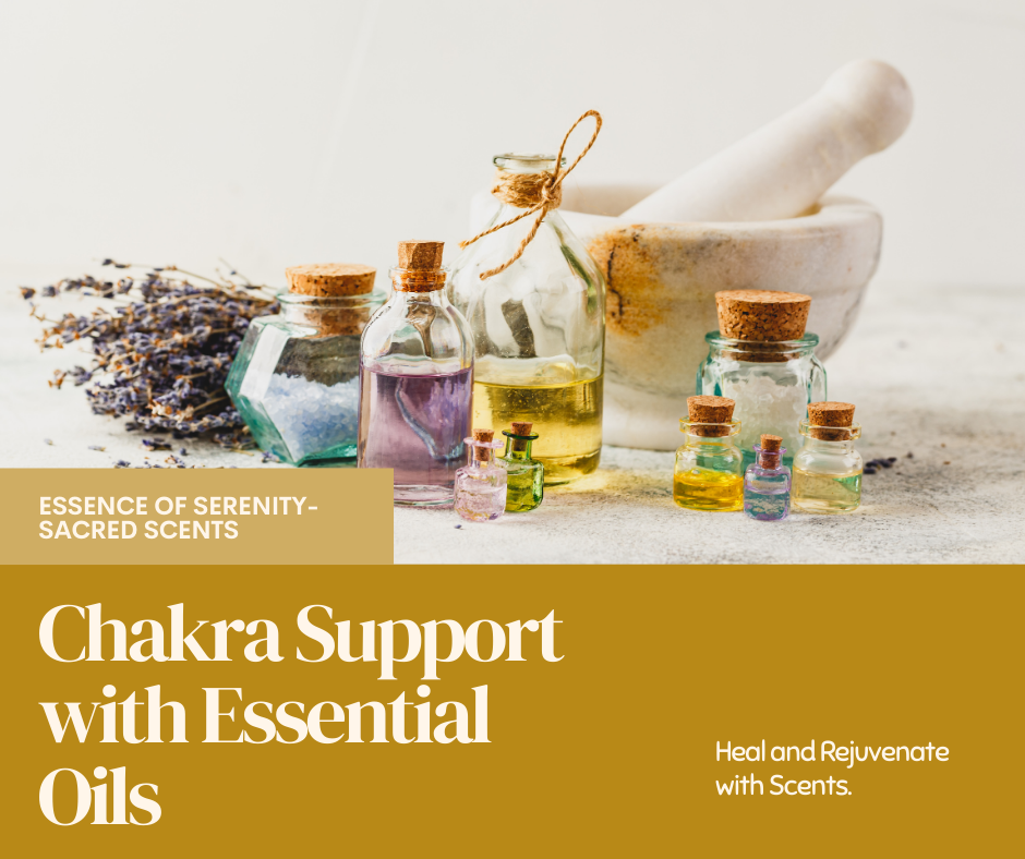 Chakra Support With Essential Oils